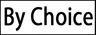 By Choice